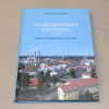 Pirkko Leino-Kaukiainen Valkeakosken historia 3. osa Sopeutumisen aika 1973-2013